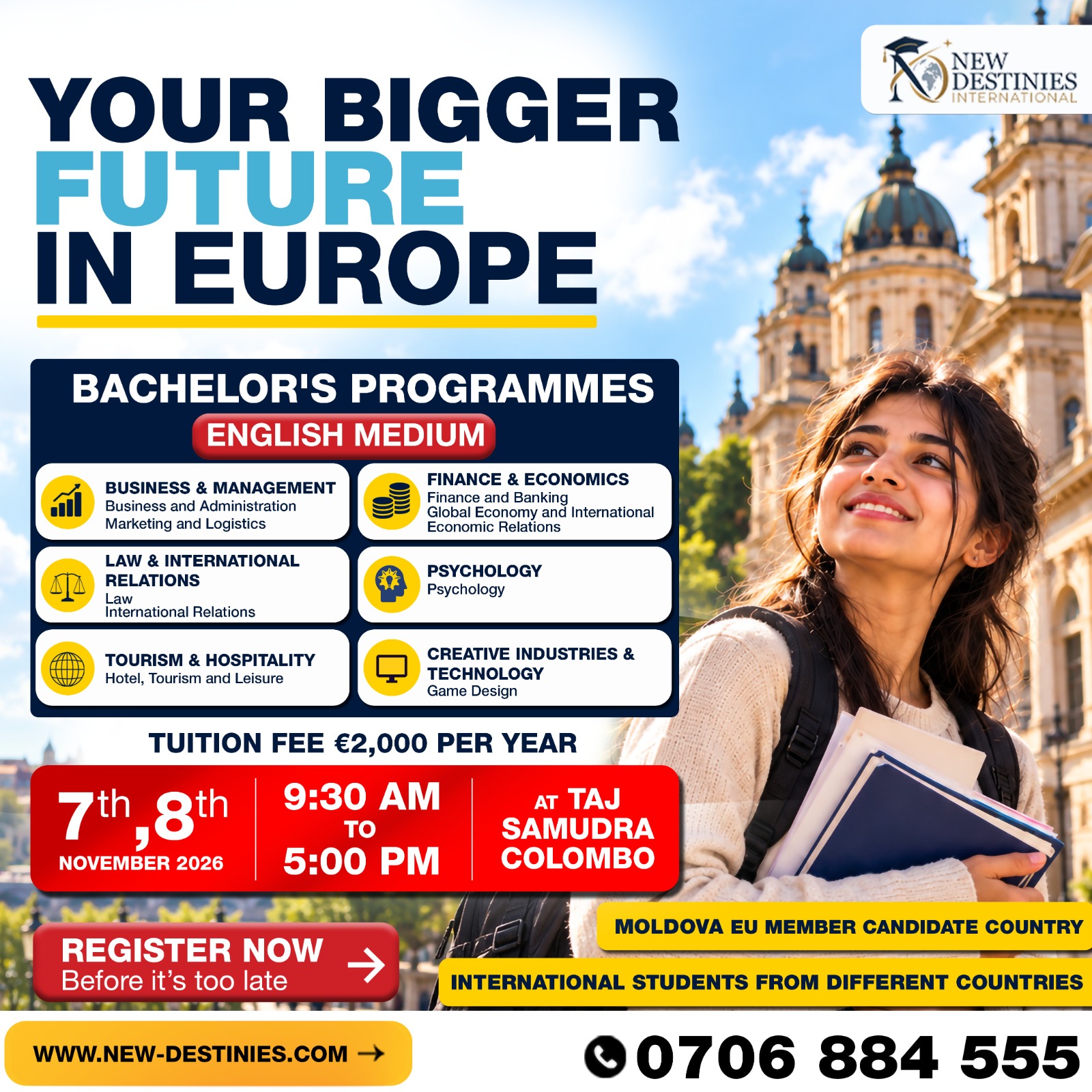 YOUR BIGGER FUTURE IN EUROPE STARTS HERE! 